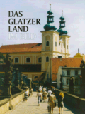 Das Glatzer Land im Bild