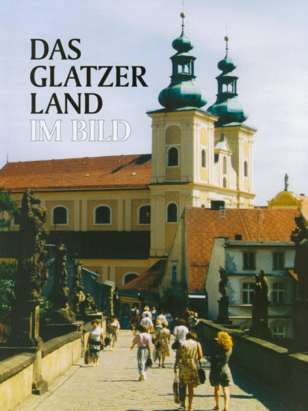 Buchtitel: Das Glatzer Land im Bild